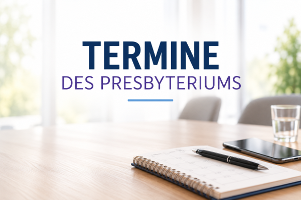 Termine des Presbyteriums